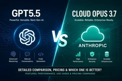 GPT 5.5 vs Claude Opus 3.7 model comparison showing AI features, performance, pricing, and use cases side by side